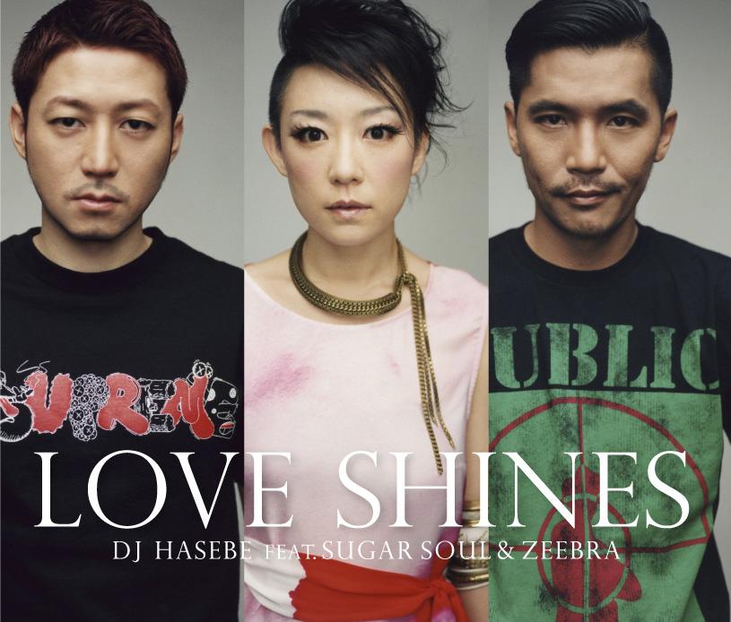 Love Shines feat.SUGAR SOUL & ZEEBRA