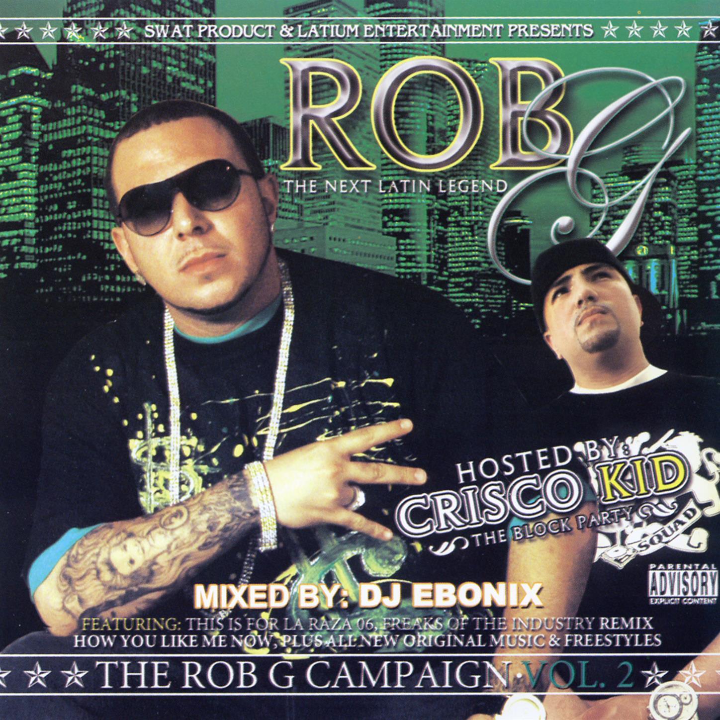 The Rob G Campaign Vol. 2