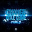 Change Will Come (Intrumental Mix)专辑