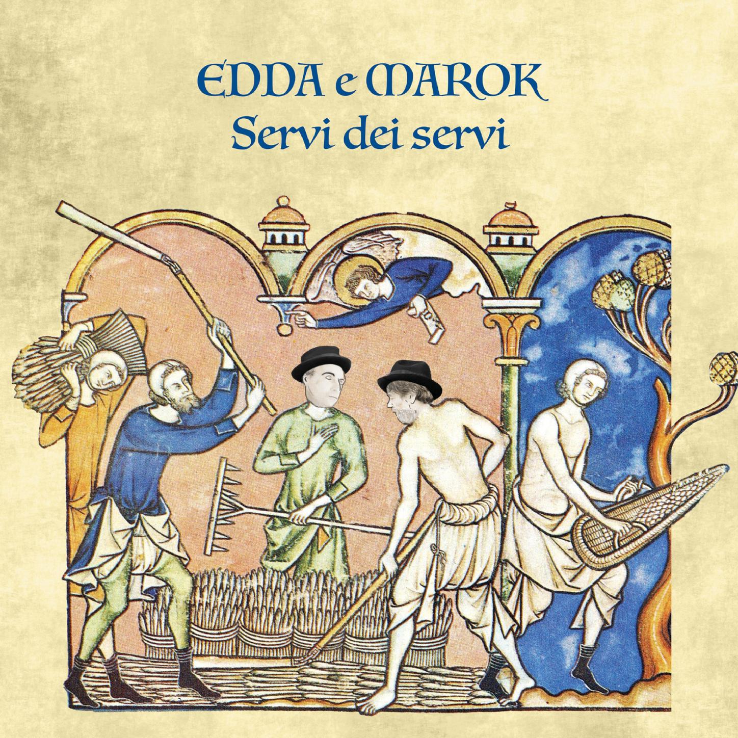 EDDA - Servi dei servi