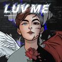 Luv Me.（prod by 悟净）