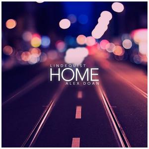 Lindequist、Alex Doan - Home （升7半音）