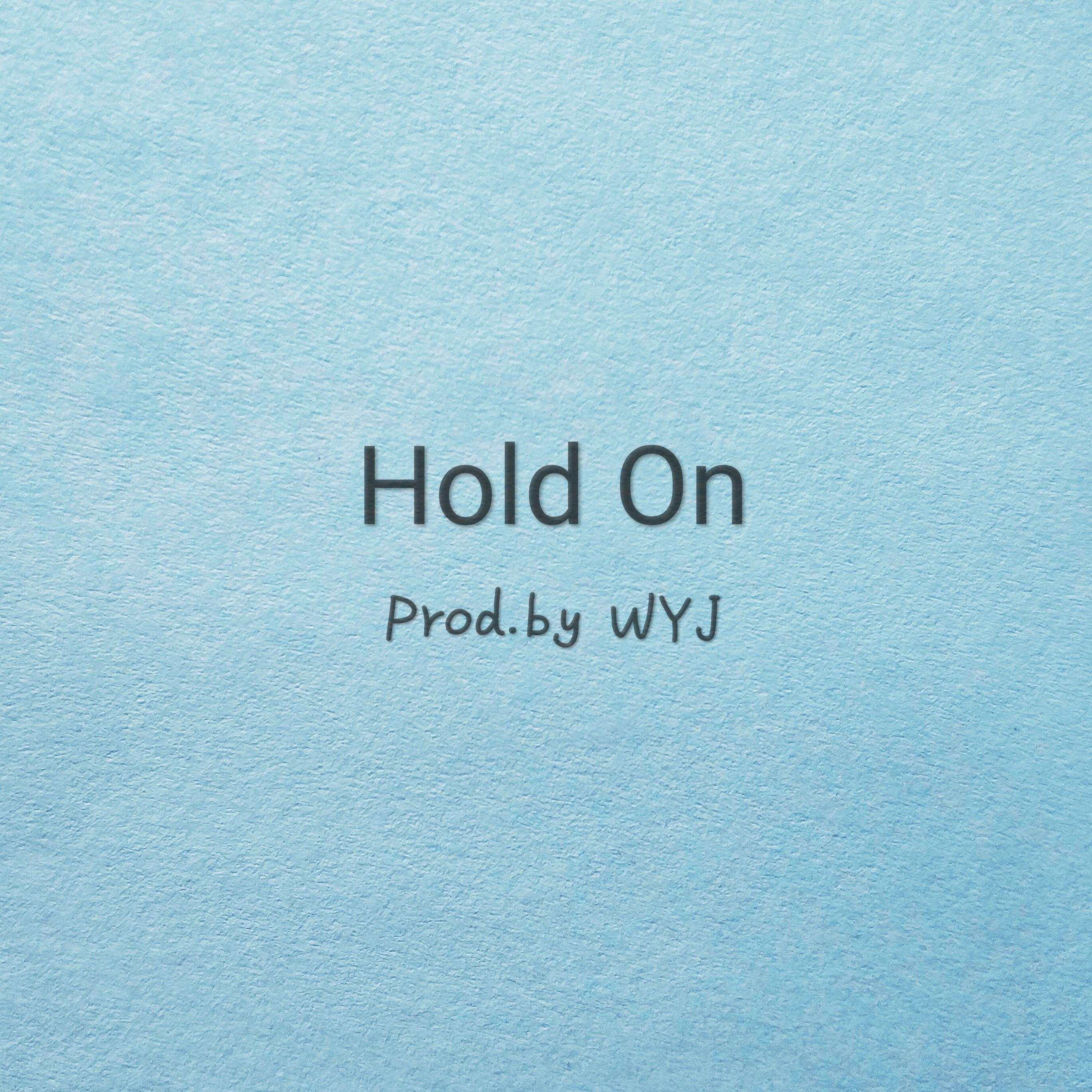 【FREE】"Hold On"
