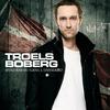 Troels Boberg - Gudsbenådet/Misforstået