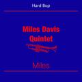 Hard Bop (Miles Davis Quintet - Miles)