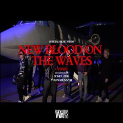 NewBloodOnTheWaves 2022