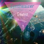 Synthesizer Greatest专辑