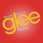 The Fox (Glee Cast Version)专辑