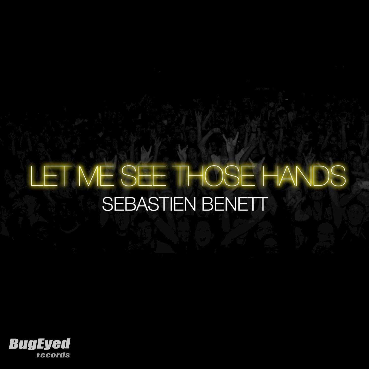 Let Me See Those Hands