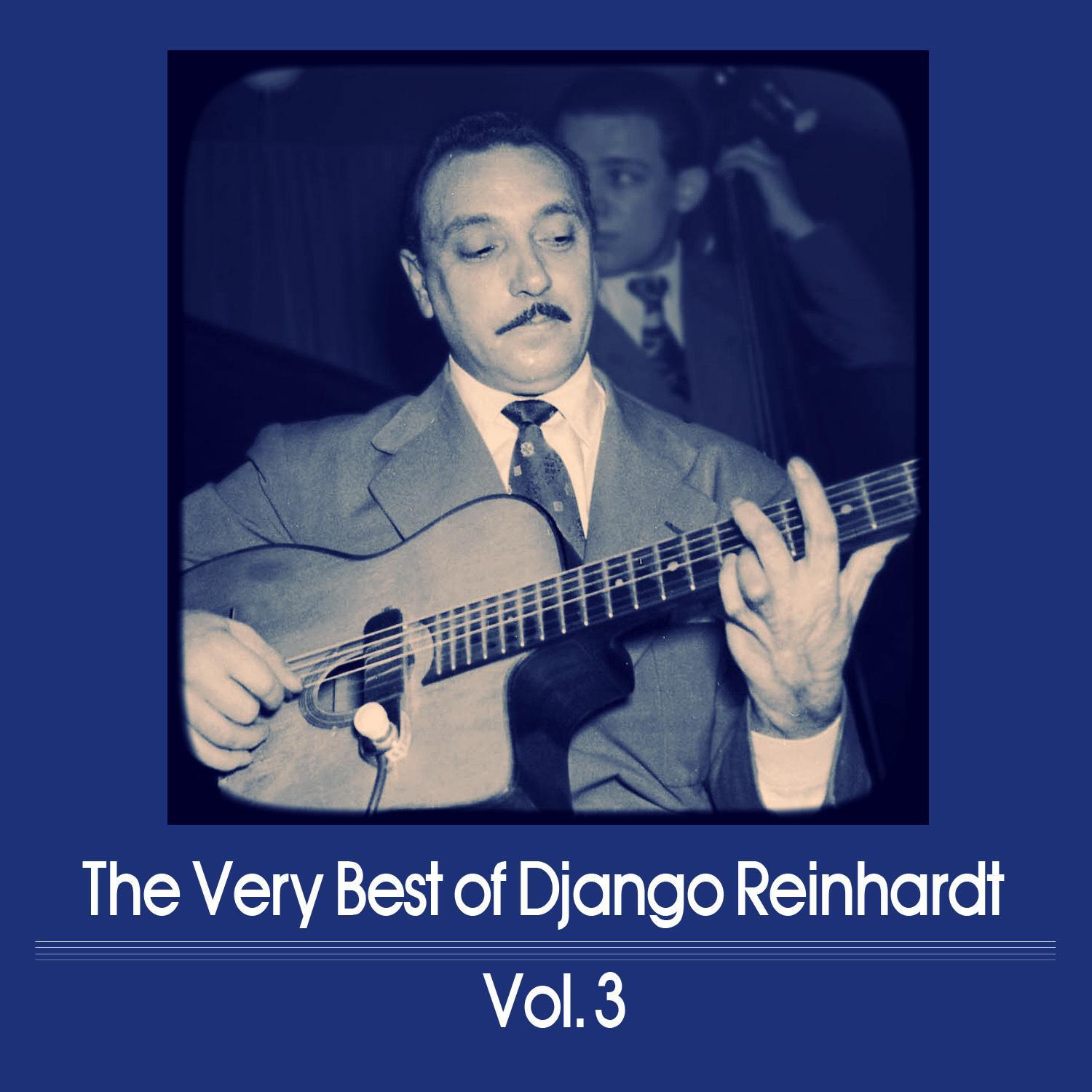 The Very Best of Django Reinhardt and Perry O'neal, Vol. 3
