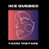 Ike Quebec - She's Funny That Way