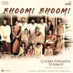 Bhoomi Bhoomi (From "Chekka Chivantha Vaanam")