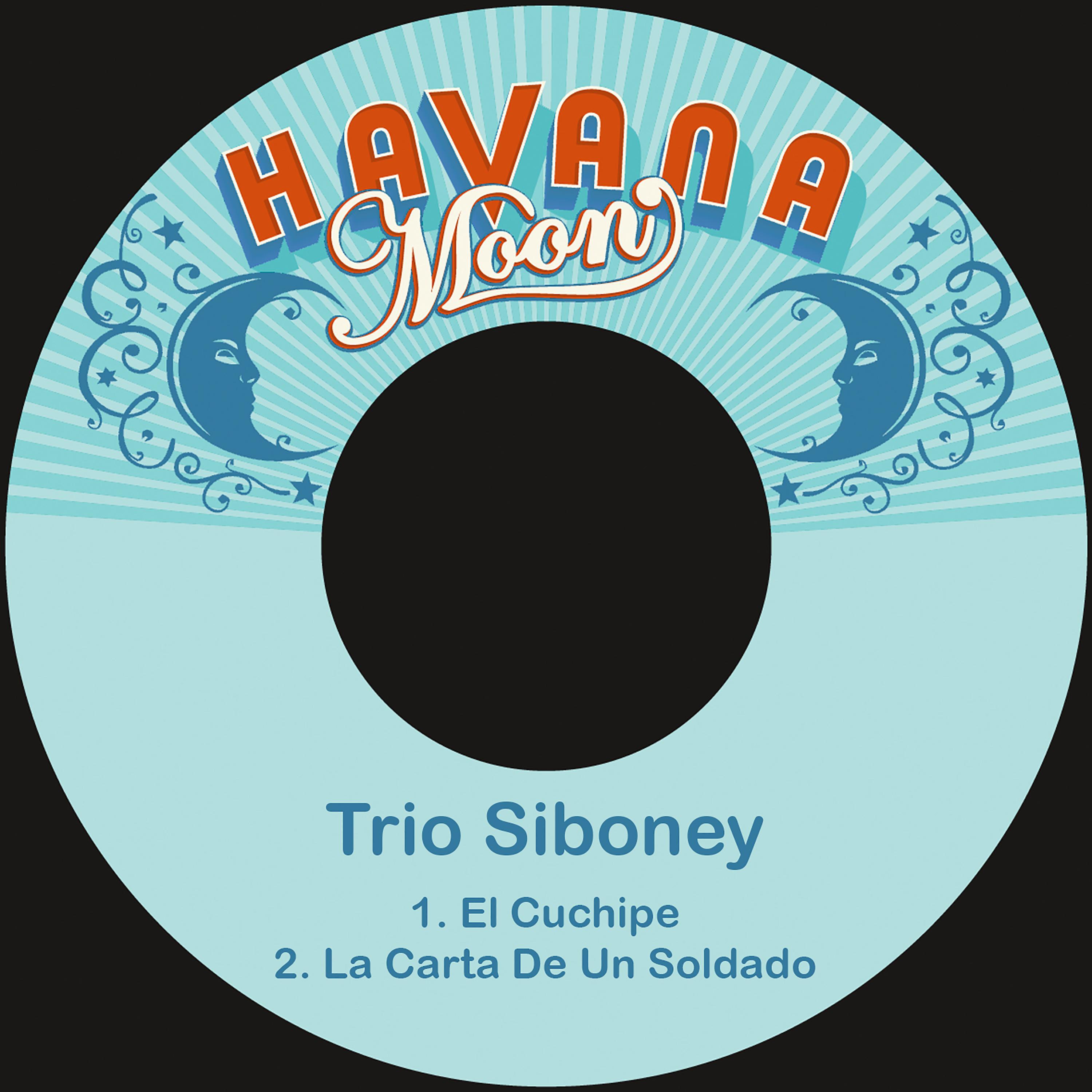 Trio Siboney - El Cuchipe