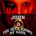 The Devil Knows My Name