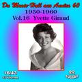 Du Music-Hall aux Années 60 (1950-1960): Yvette Giraud, Vol. 16/43