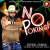 Jeter Jones - No Poking