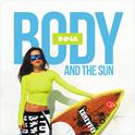 Body and the Sun 专辑