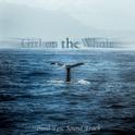 Girl on the Whale - Thrid Epic Sound Track专辑