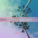 Can you hear me?专辑