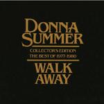 Walk Away - The Best of Donna Summer (1977-1980)专辑