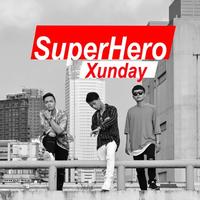 Xunday - Superhero(原版立体声伴奏)