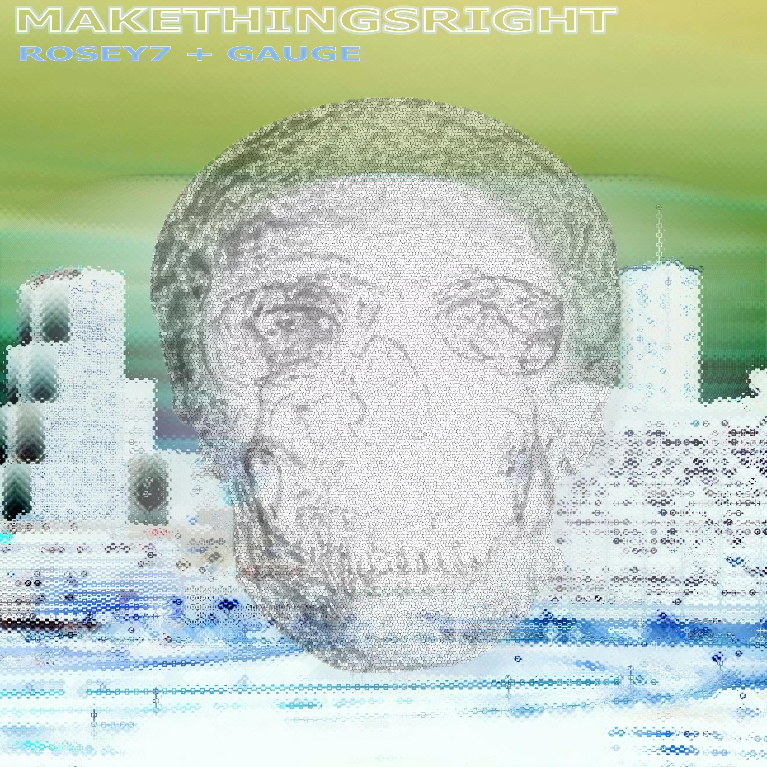 Make Things Right (feat. Gauge)