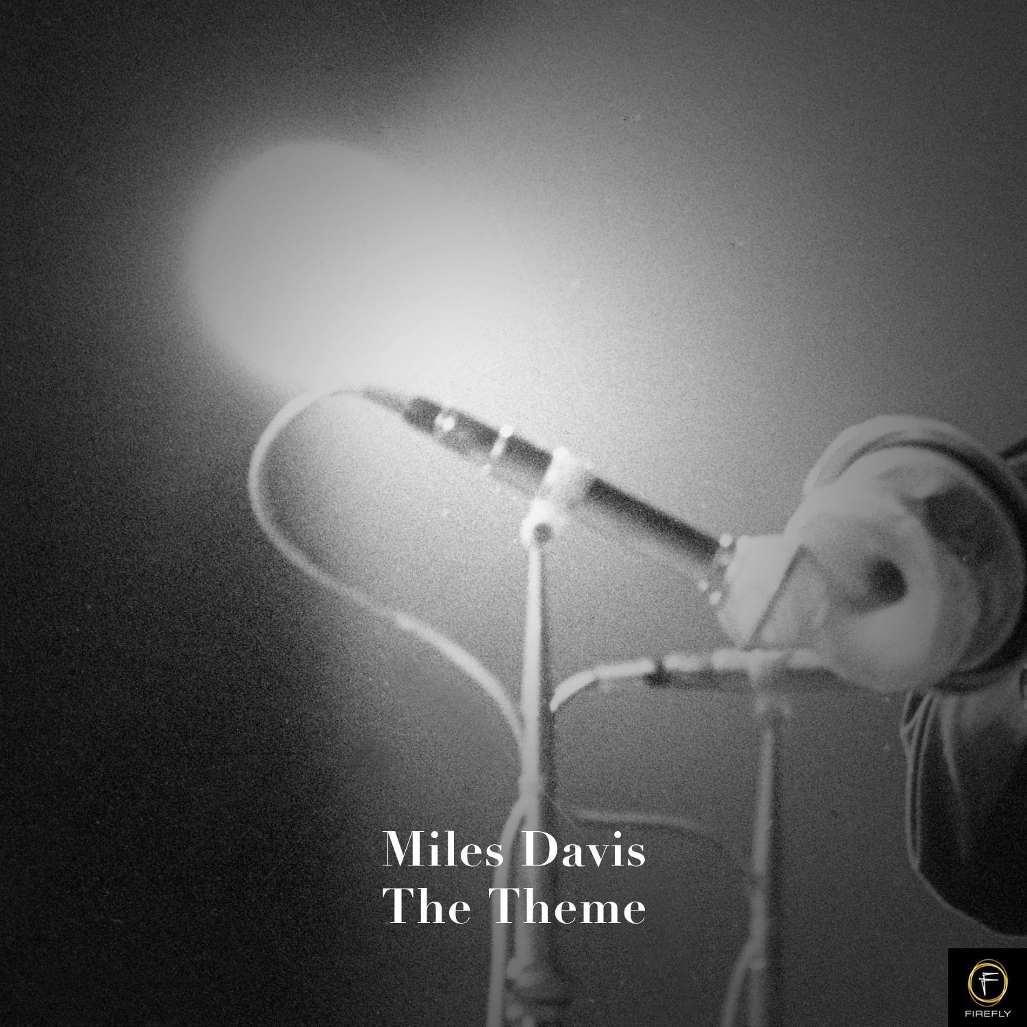 Miles Davis, The Theme