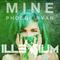 Mine (Illenium Remix)专辑