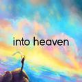 Into Heaven