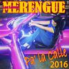 Merengue Pa ' la Calle 2016专辑