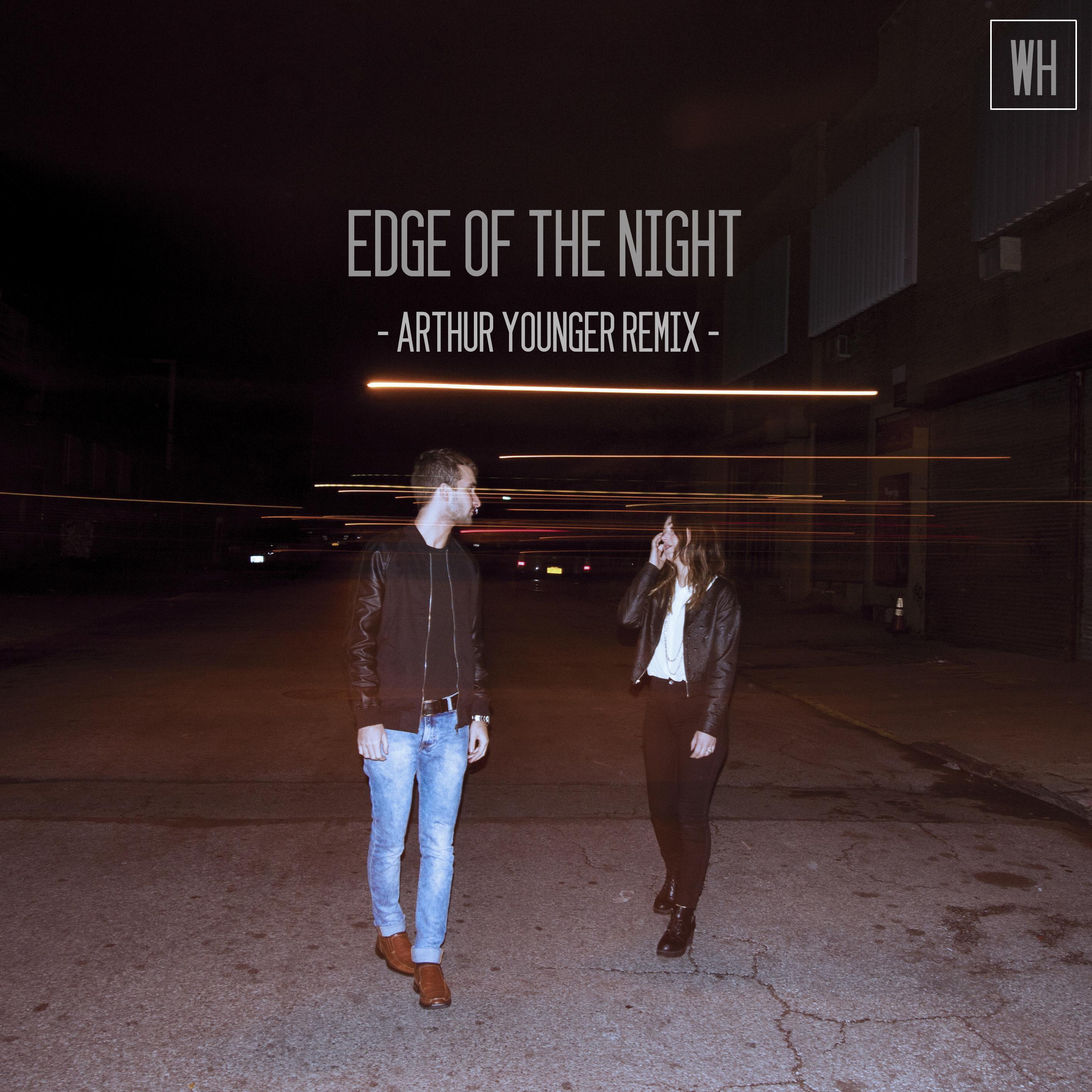 Edge of the Night (Arthur Younger Remix)专辑