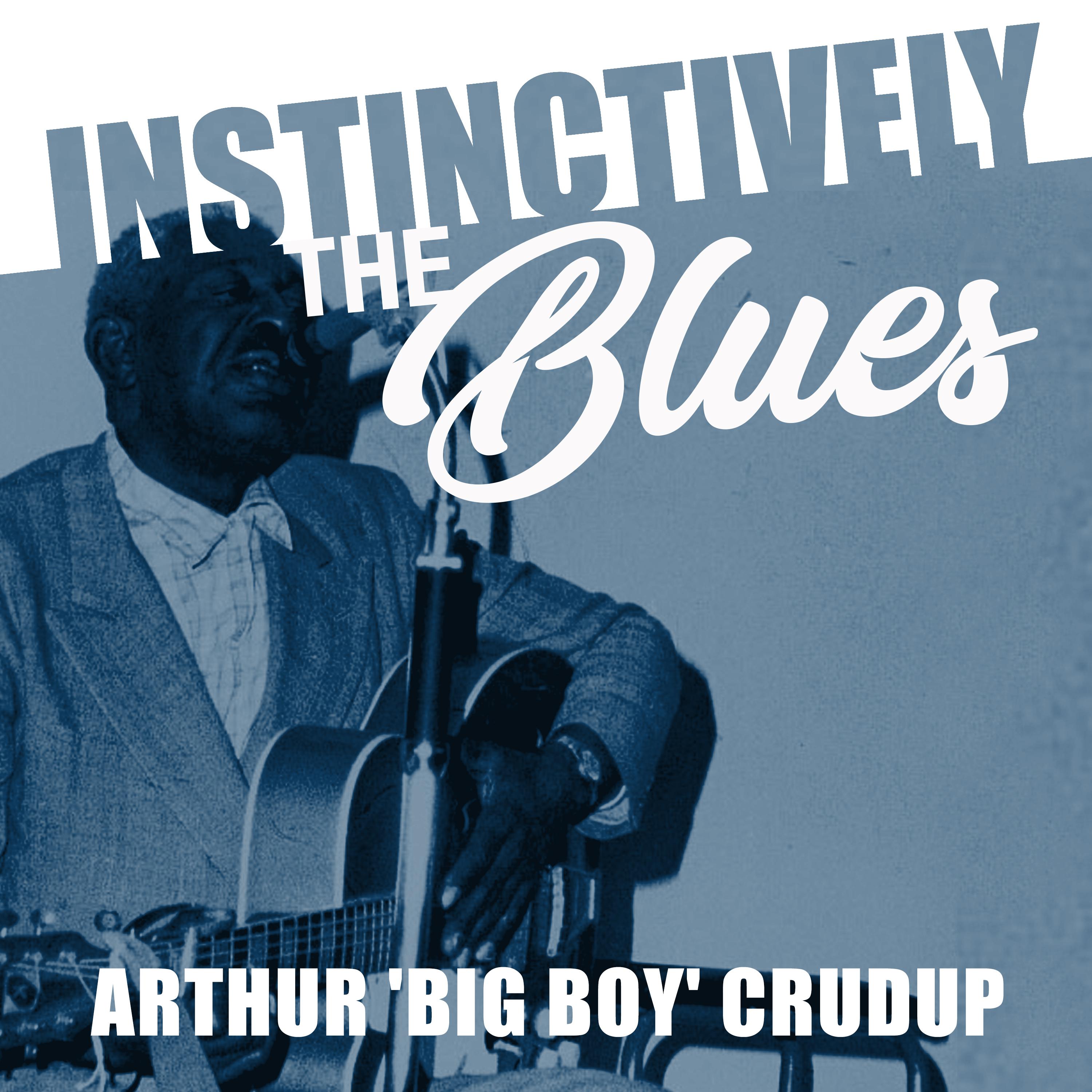 Arthur Big Boy Crudup