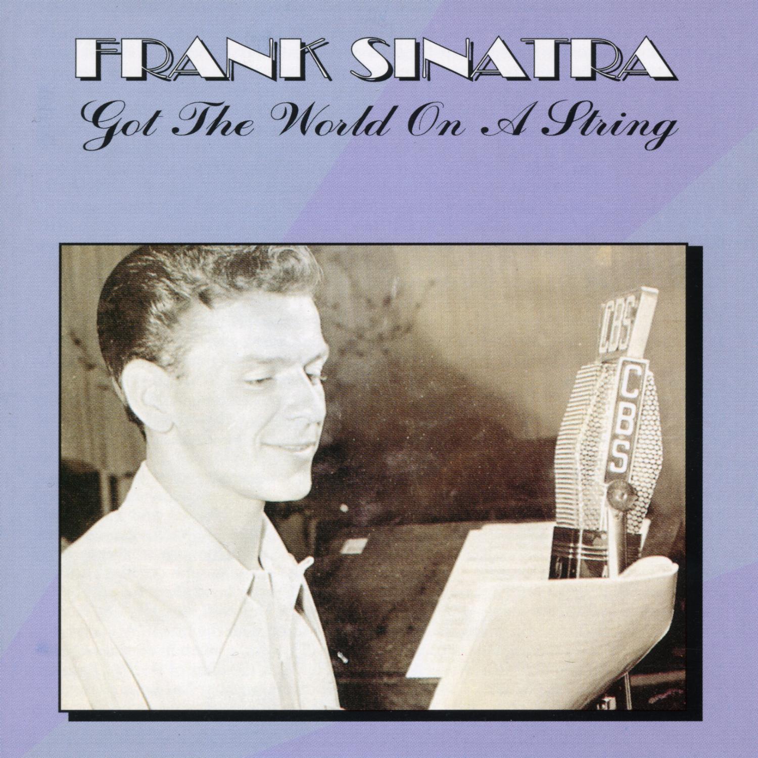 Got The World On A String