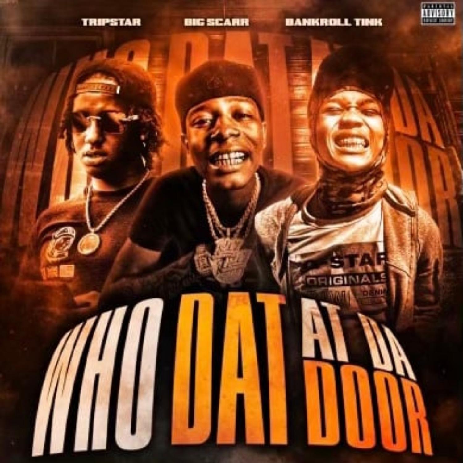 BankRoll Tink - Who Dat at da Door