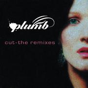 Cut (The Remixes)