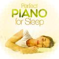 Perfect Piano for Sleep