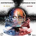 Destruyendo Muertos (feat. Abram)