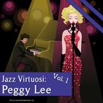 Jazz Virtuosi: Peggy Lee Vol. 1专辑