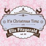 It's Christmas Time with Ella Fitzgerald, Vol. 02专辑