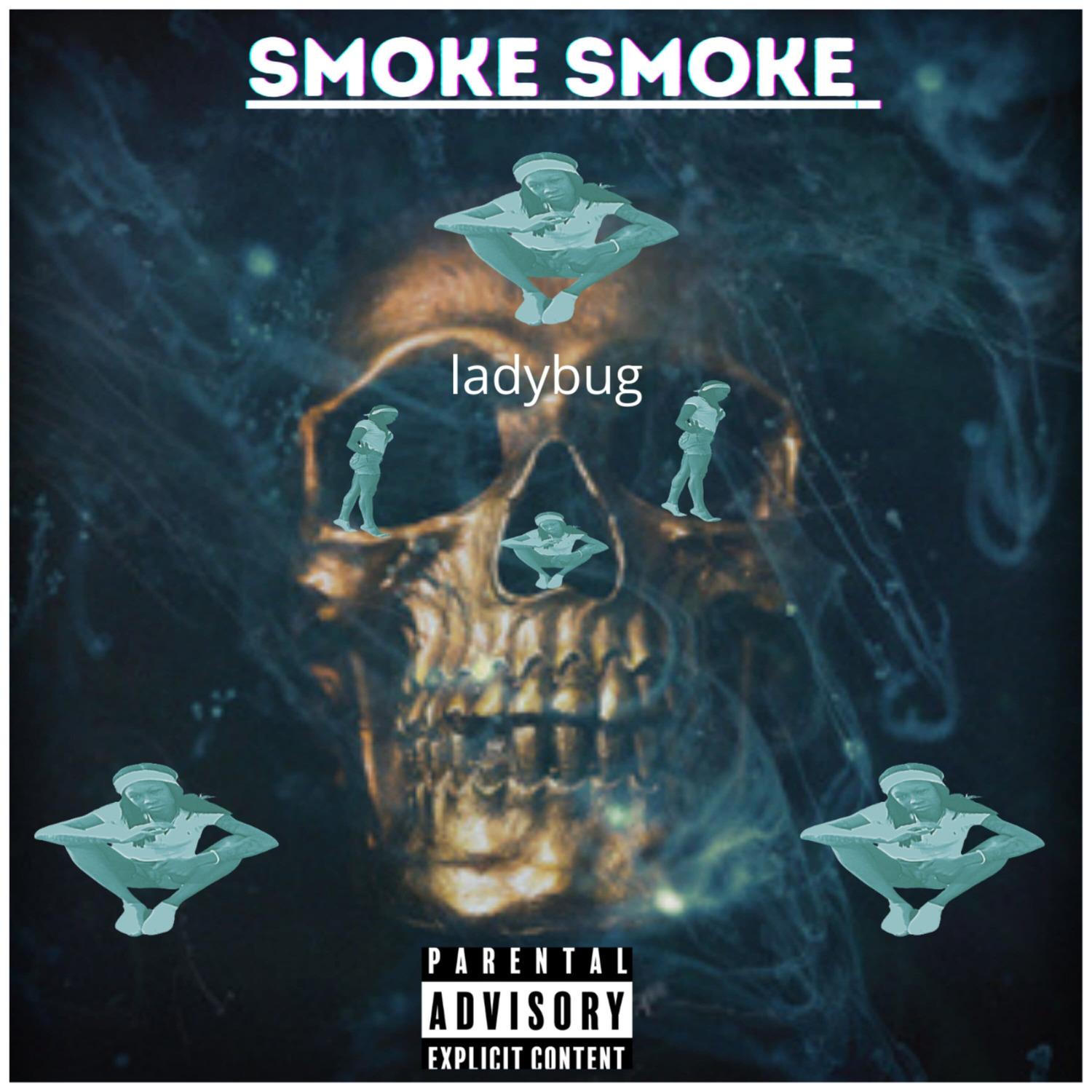 Smoke Smoke