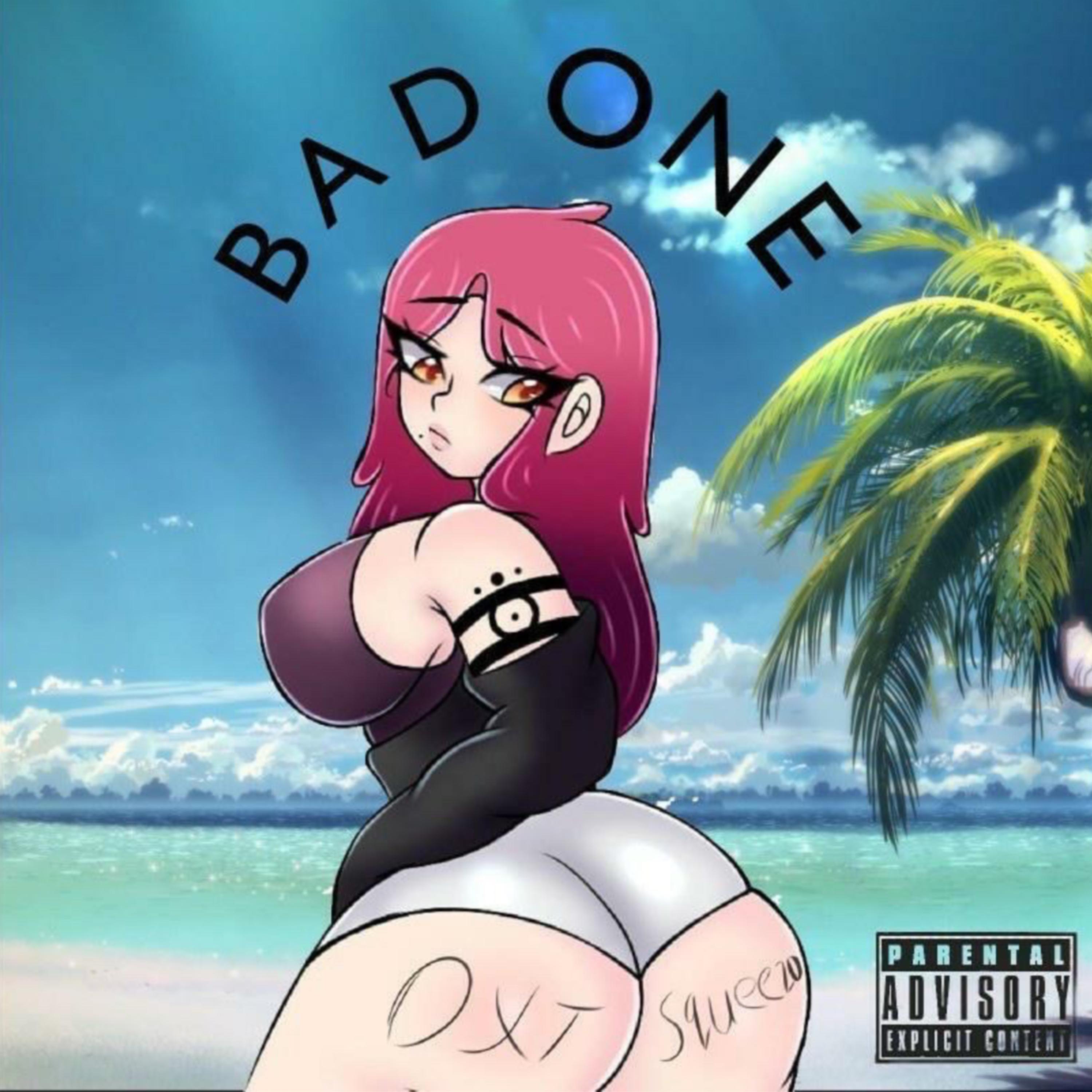 Bad one