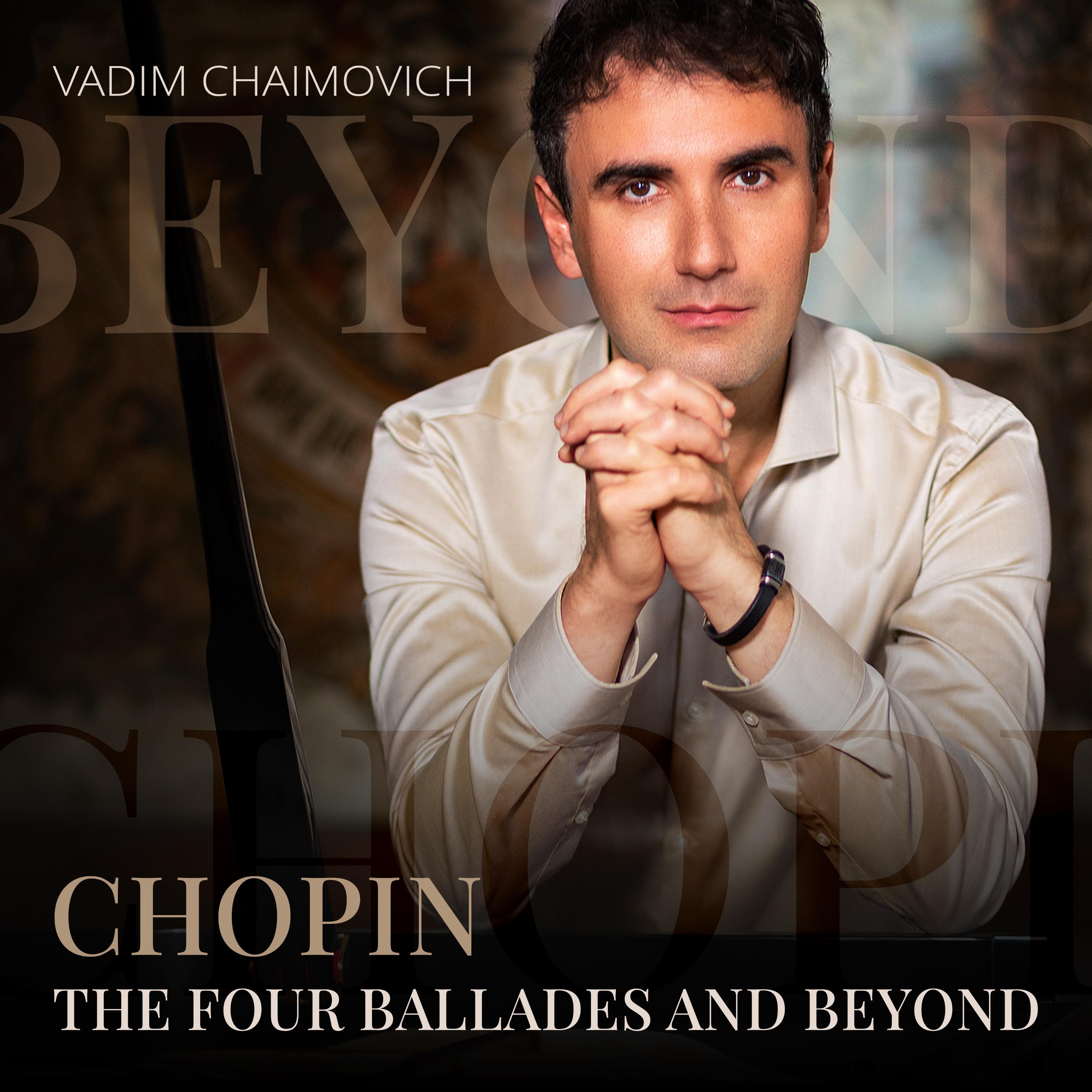 Vadim Chaimovich - Ballade No. 2 in F Major, Op. 38