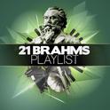 21 Brahms Playlist专辑