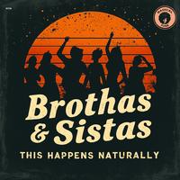 Brothas & Sistas - Bitter Luv (Extended Mix) 120