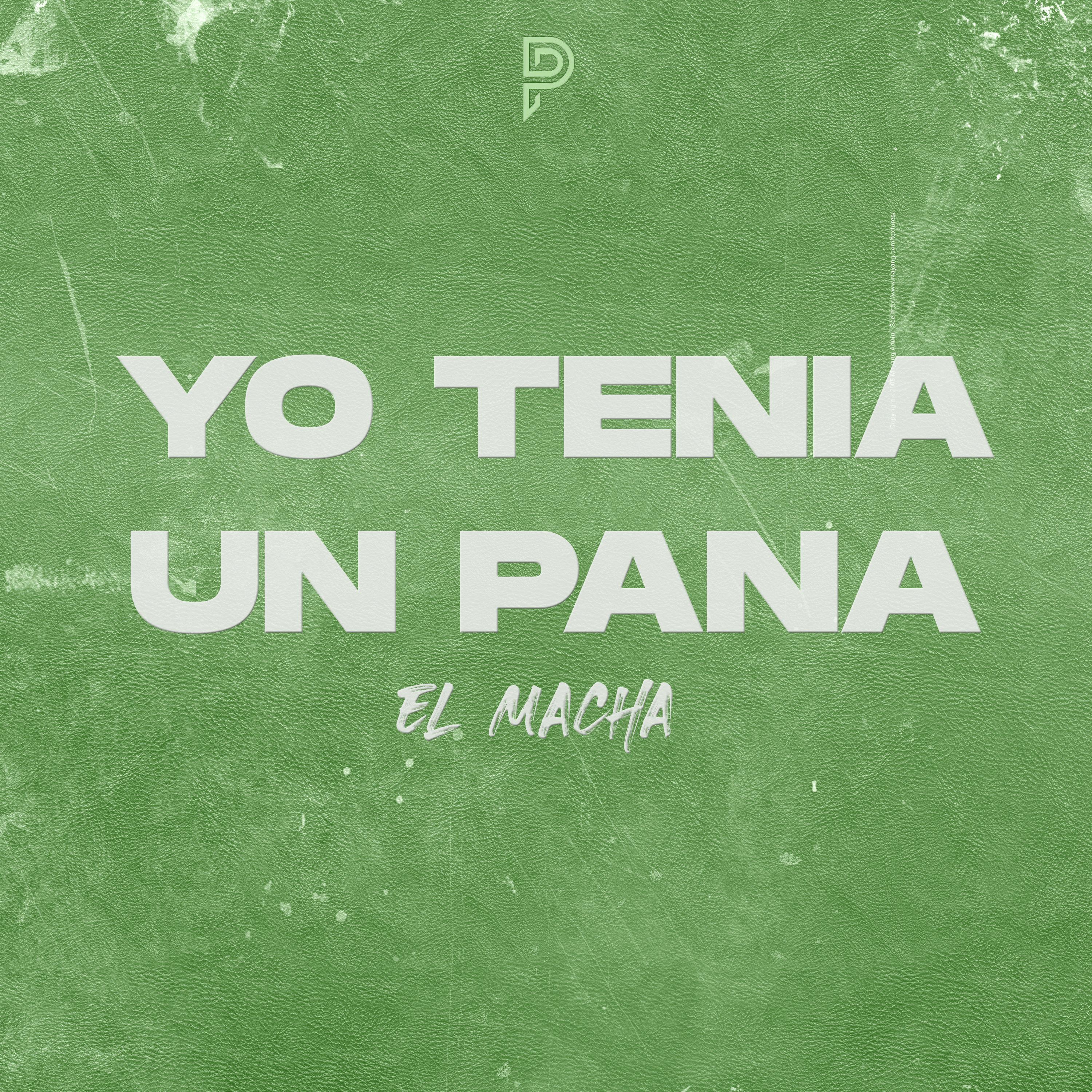 Yo Tenía Un Pana