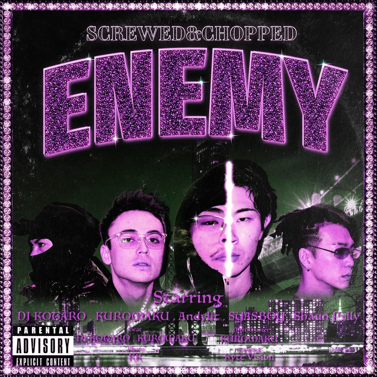 DJ KOTARO - ENEMY (feat. Andylit, SYASBOY & Shaun Pxlly) [Screwed & Chopped]