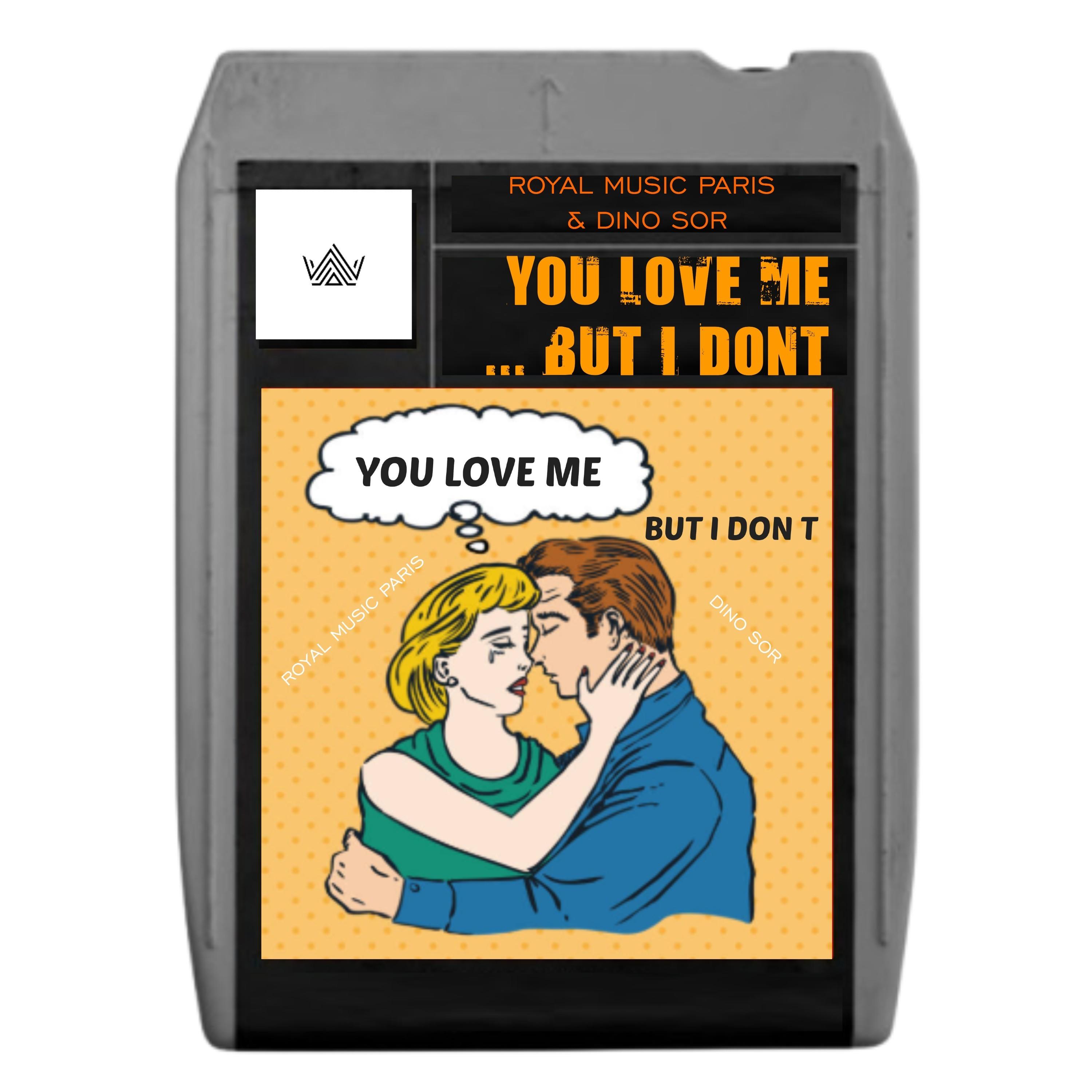 You Love Me