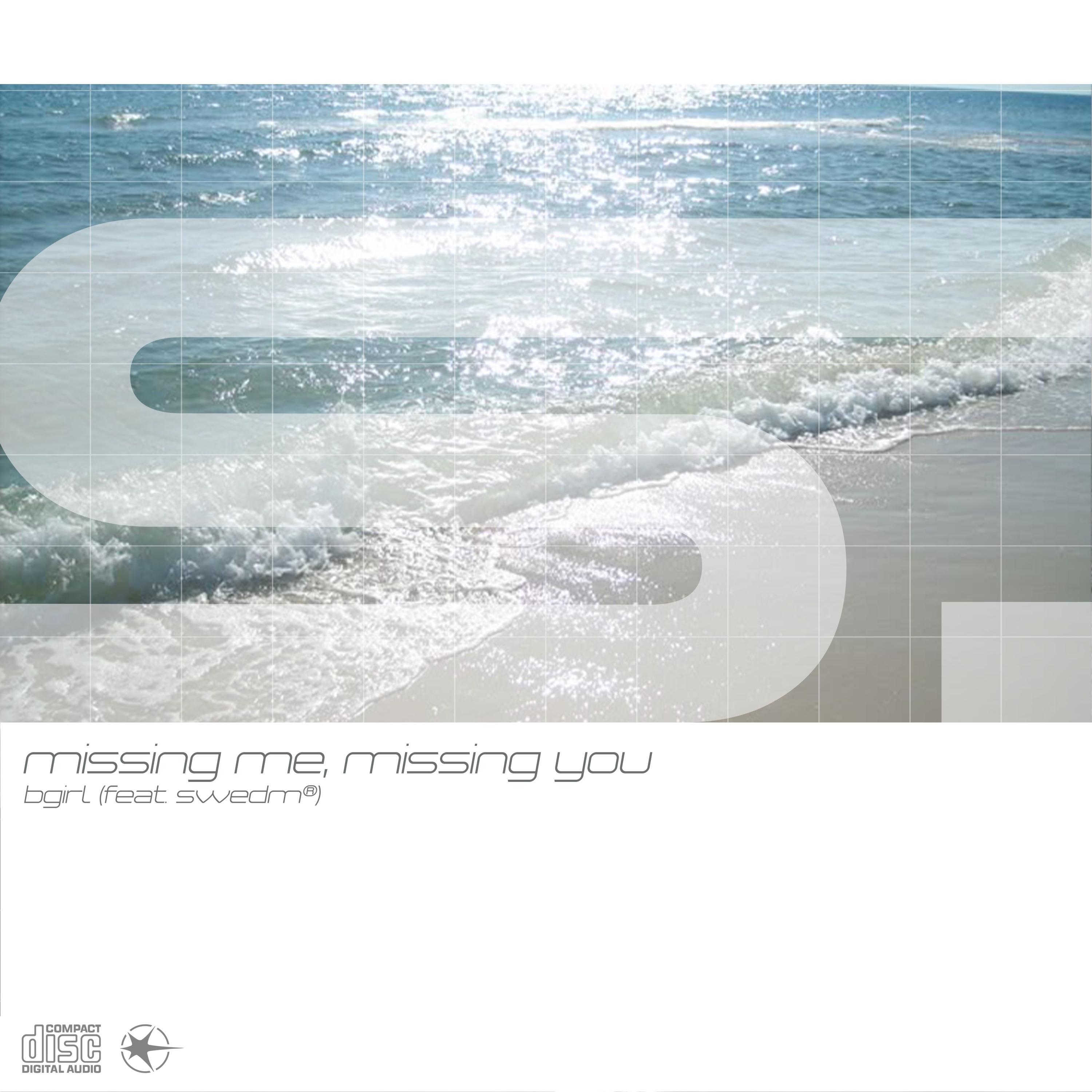 Missing me, missing you