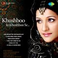 Khushboo Ki Khushboo Se