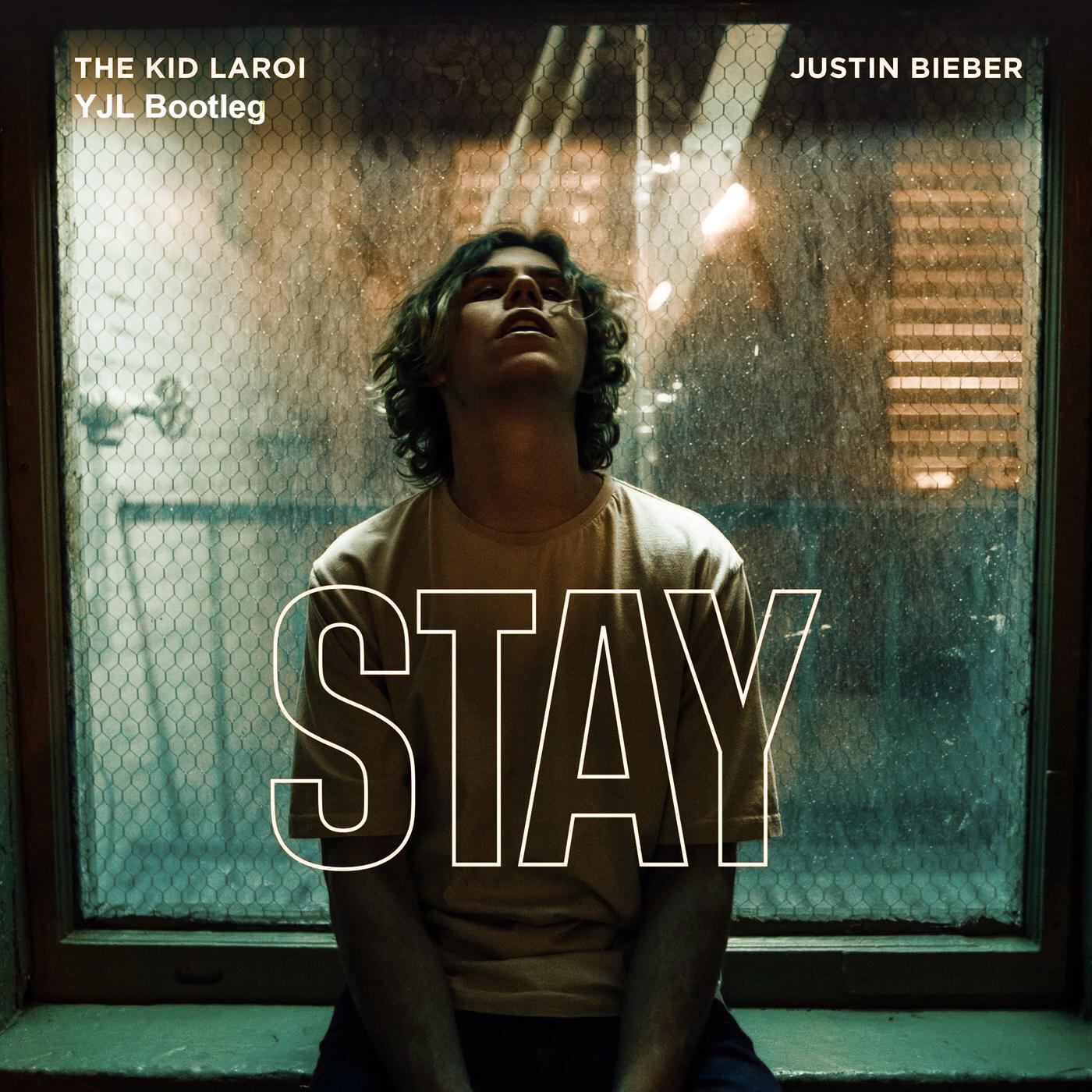 Stay（YJL Bootleg）
